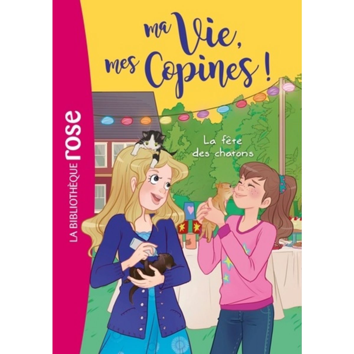 MA VIE MES COPINES TOME 4 LA FETE DES CHATONS Kalengula Catherine