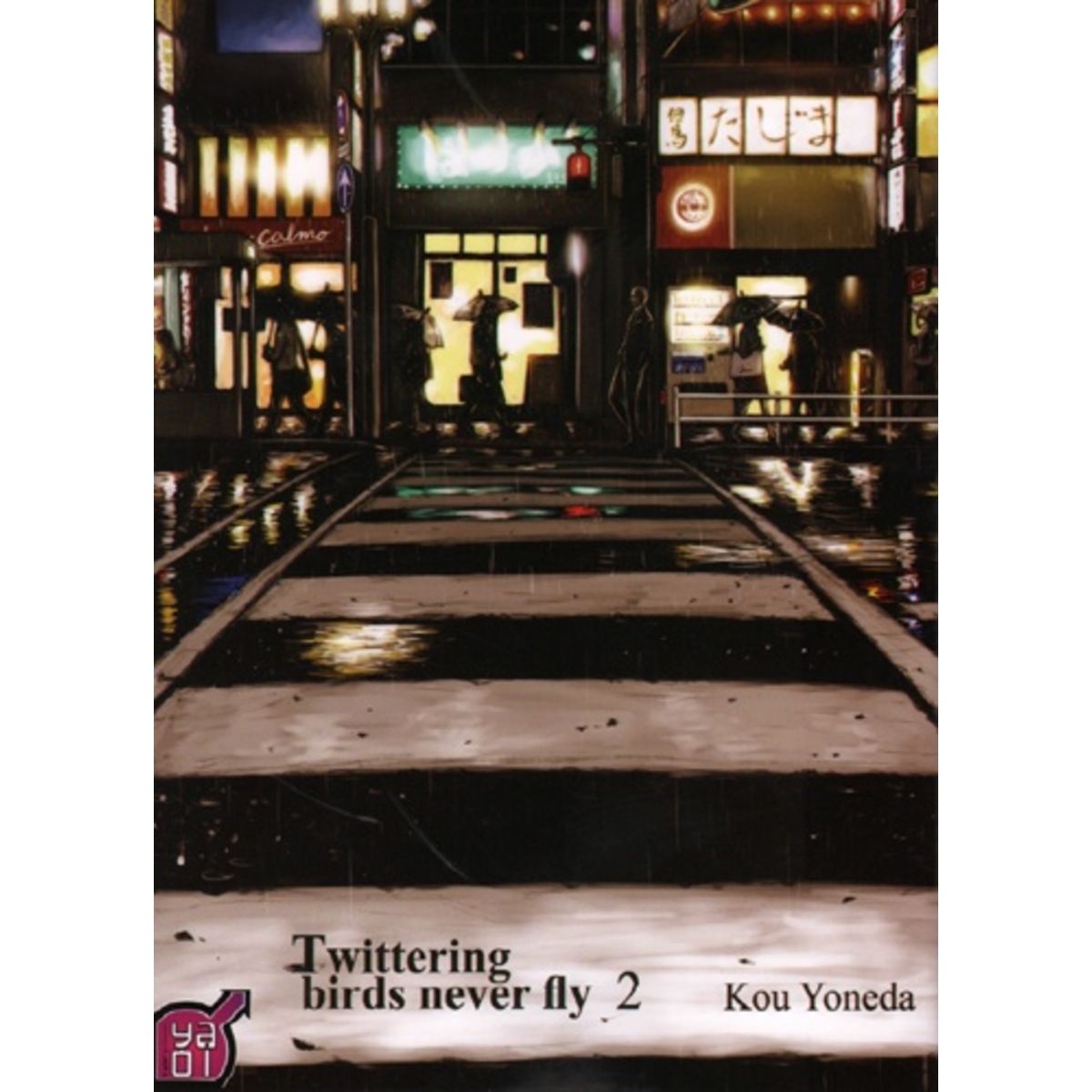 Twittering Birds Never Fly Vol 2 Kou Yoneda TWITTERING BIRDS NEVER FLY TOME 2, Yoneda Kou pas cher - Auchan.fr