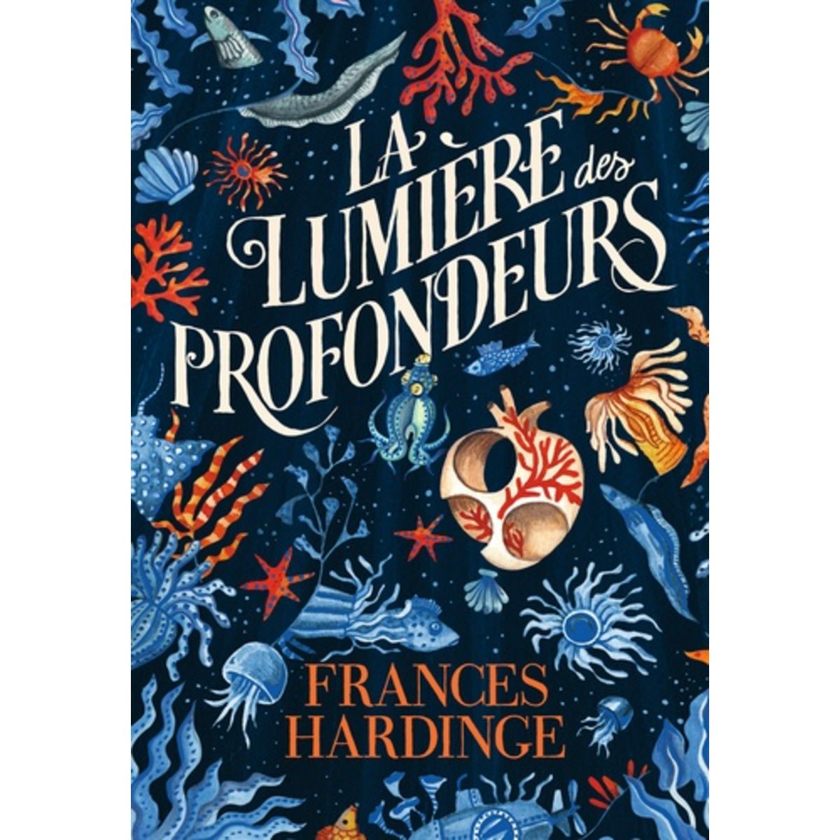  LA LUMIERE DES PROFONDEURS, Hardinge Frances