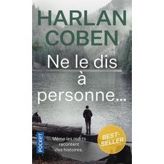  NE LE DIS A PERSONNE..., Coben Harlan