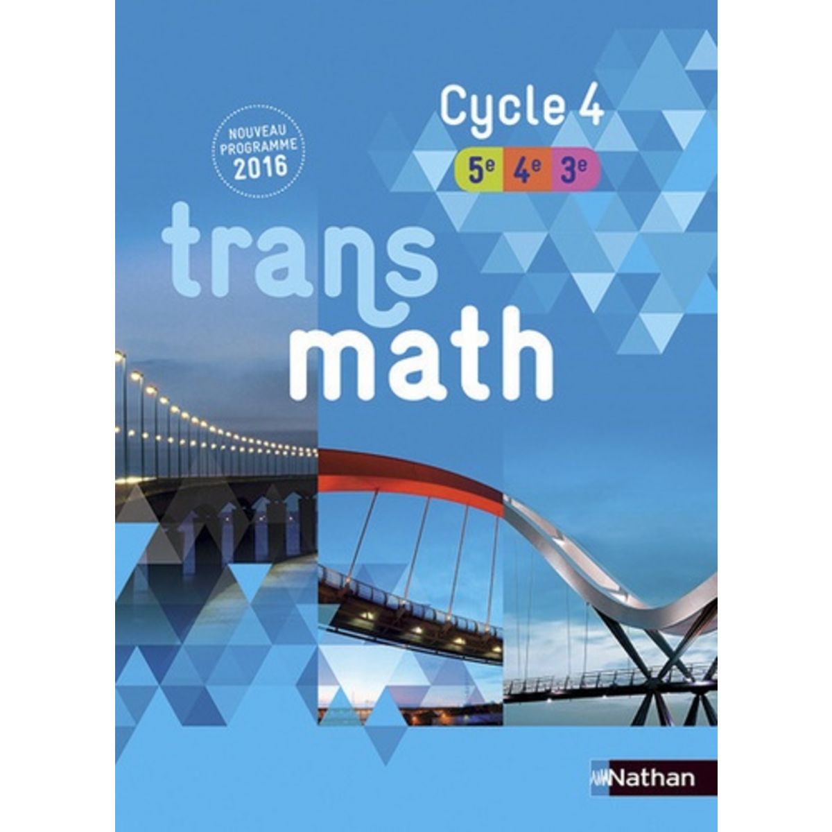 Manuel De Maths 4ème Transmath En Ligne TRANSMATH CYCLE 4, 5E, 4E, 3E. EDITION 2016, Malaval Joël pas cher -  Auchan.fr