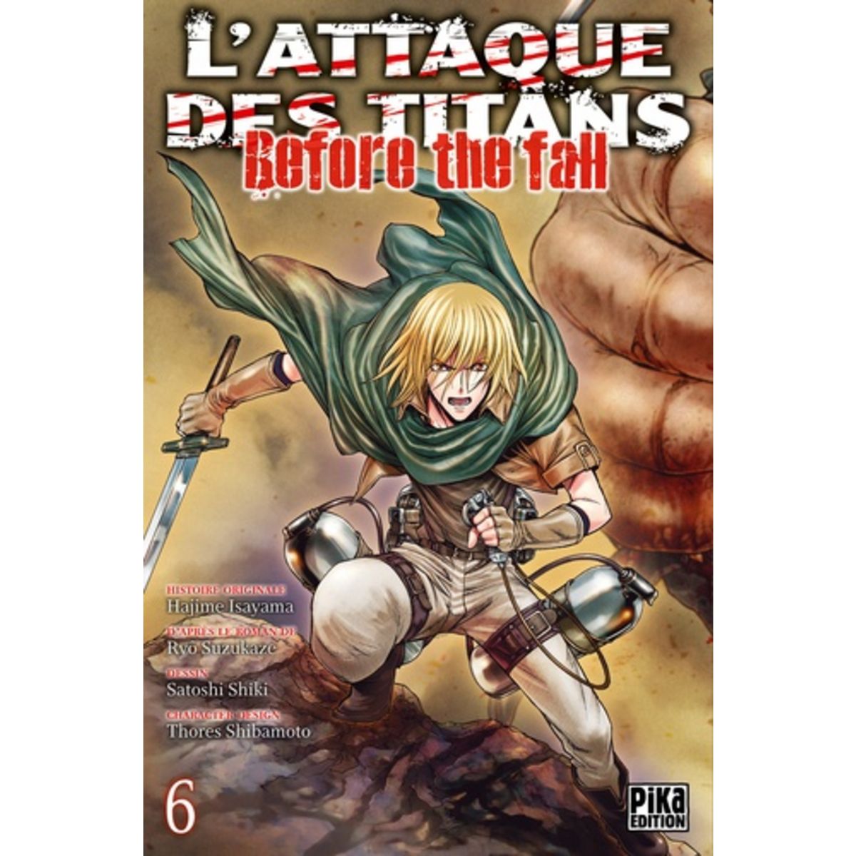 L attaque Des Titans Before The Fall Nombre De Tome L'ATTAQUE DES TITANS - BEFORE THE FALL TOME 6, Isayama Hajime pas cher -  Auchan.fr