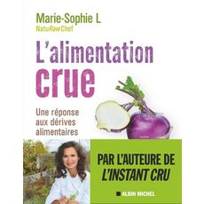 L'ALIMENTATION CRUE, L Marie-Sophie