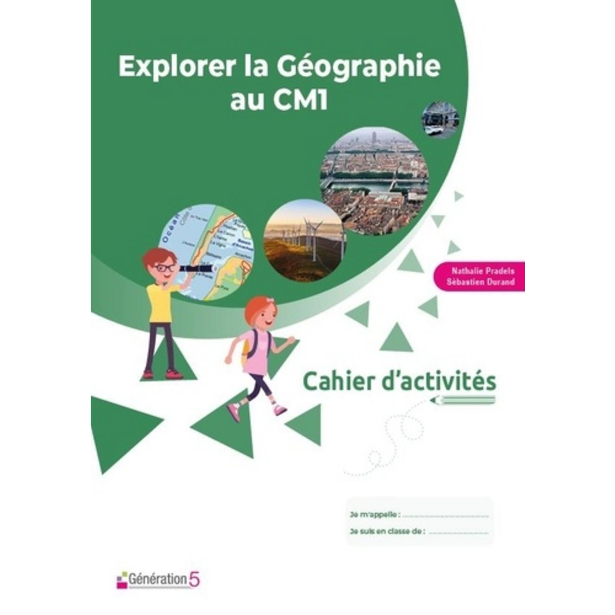 Illustration Cahier Geographie EXPLORER LA GEOGRAPHIE AU CM1. CAHIER D'ACTIVITES, EDITION 2022