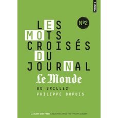 LES MOTS-CROISES DU JOURNAL LE MONDE. N° 2, Dupuis Philippe