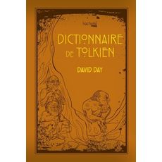 DICTIONNAIRE DE TOLKIEN, Day David
