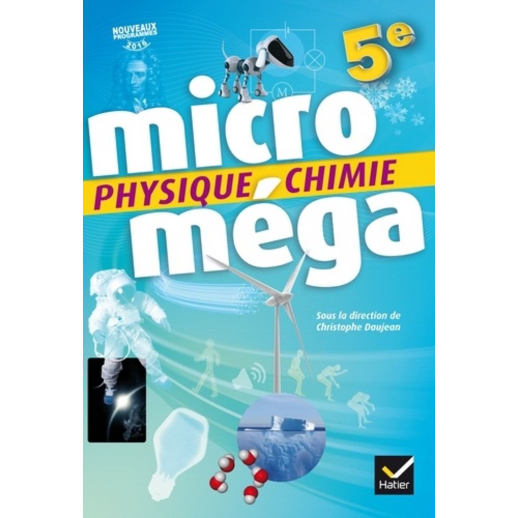 Livre Physique Chimie 3eme Micro Mega PHYSIQUE CHIMIE 5E, Daujean Christophe pas cher à prix Auchan