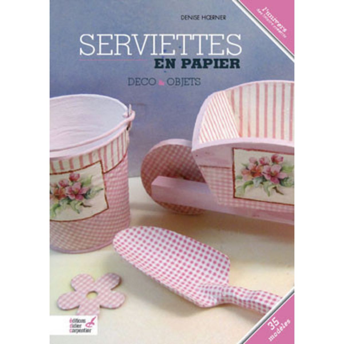 Didier Carpentier Livre : Serviettes en papier (déco et objets)