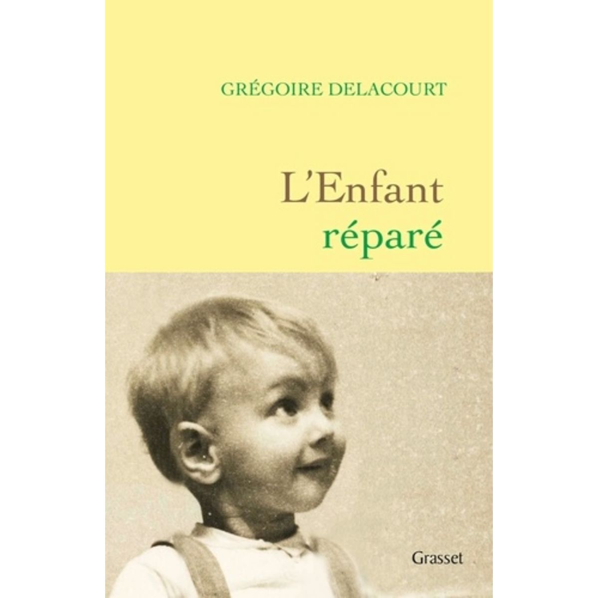  L'ENFANT REPARE, Delacourt Grégoire