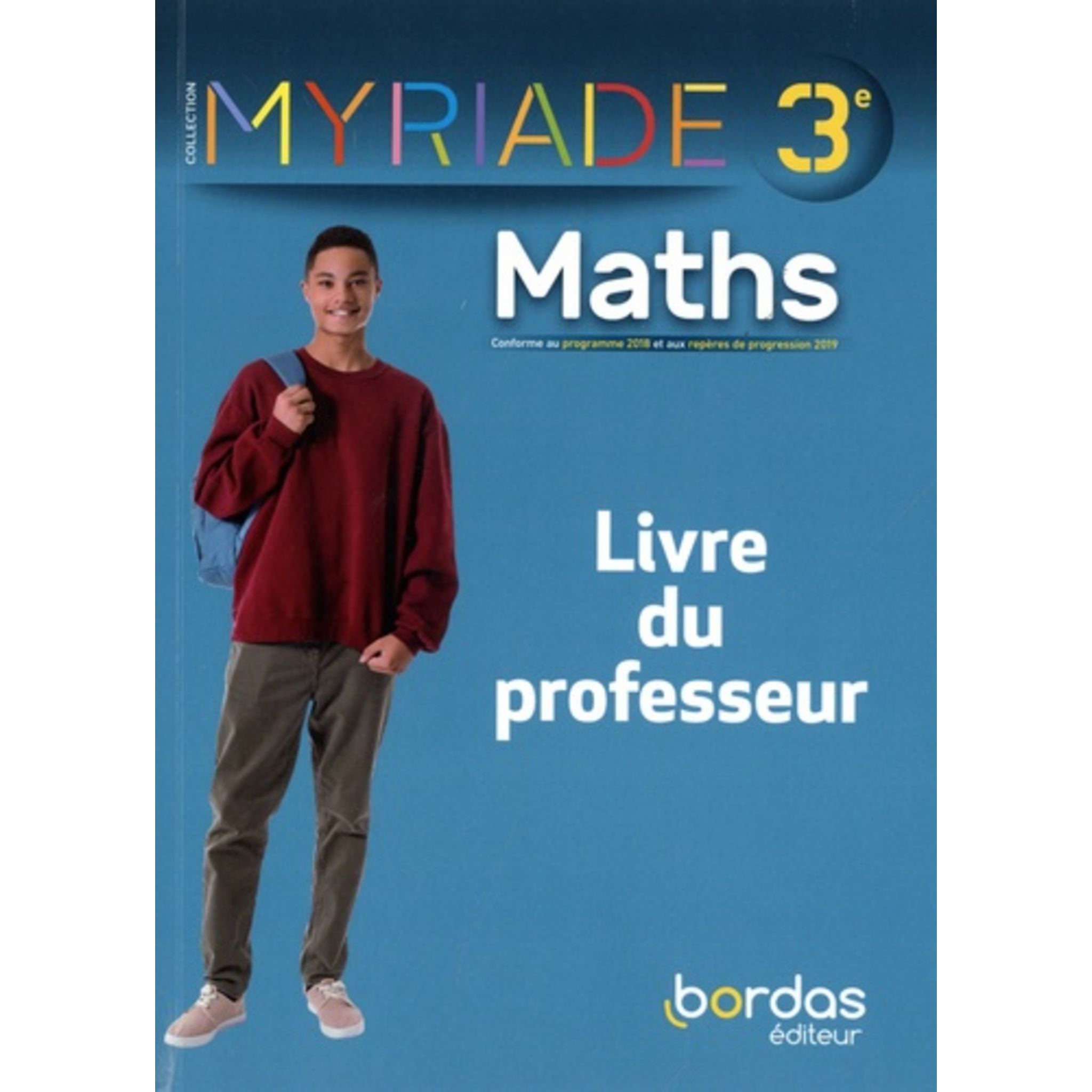 Manuel De Maths 3ème Myriade En Ligne MATHS 3E MYRIADE. LIVRE DU PROFESSEUR, EDITION 2021, Boullis Marc pas cher  - Auchan.fr