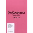 yves saint laurent, haute couture, defiles. l'integrale des collections haute couture 1962-2002, samuel aurélie