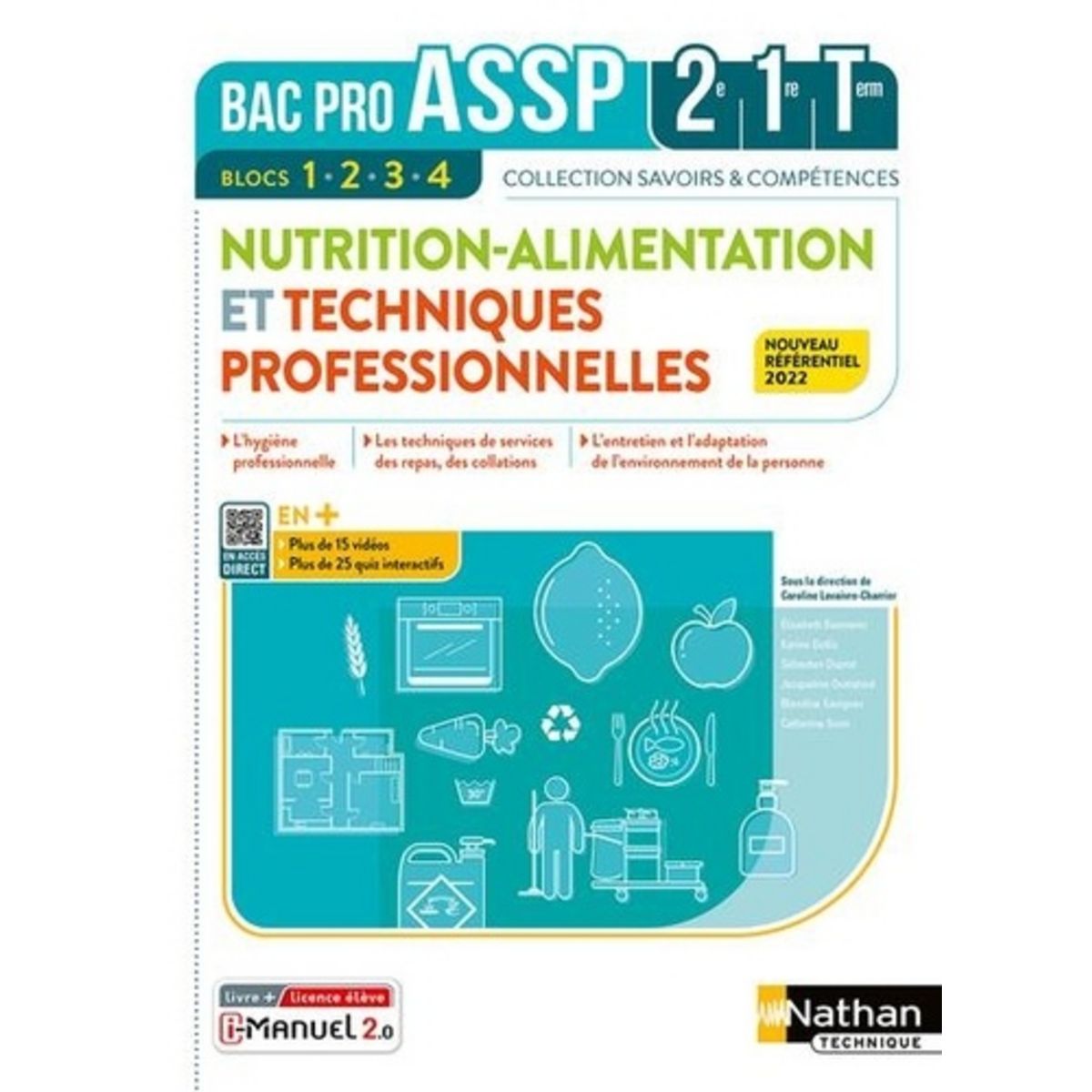 Bac Pro Assp 2022 NUTRITION-ALIMENTATION & TECHNIQUES PROFESSIONNELLES 2E-1RE-TLE BAC PRO ASSP.  EDITION 2022, Lavaivre Caroline pas cher - Auchan.fr