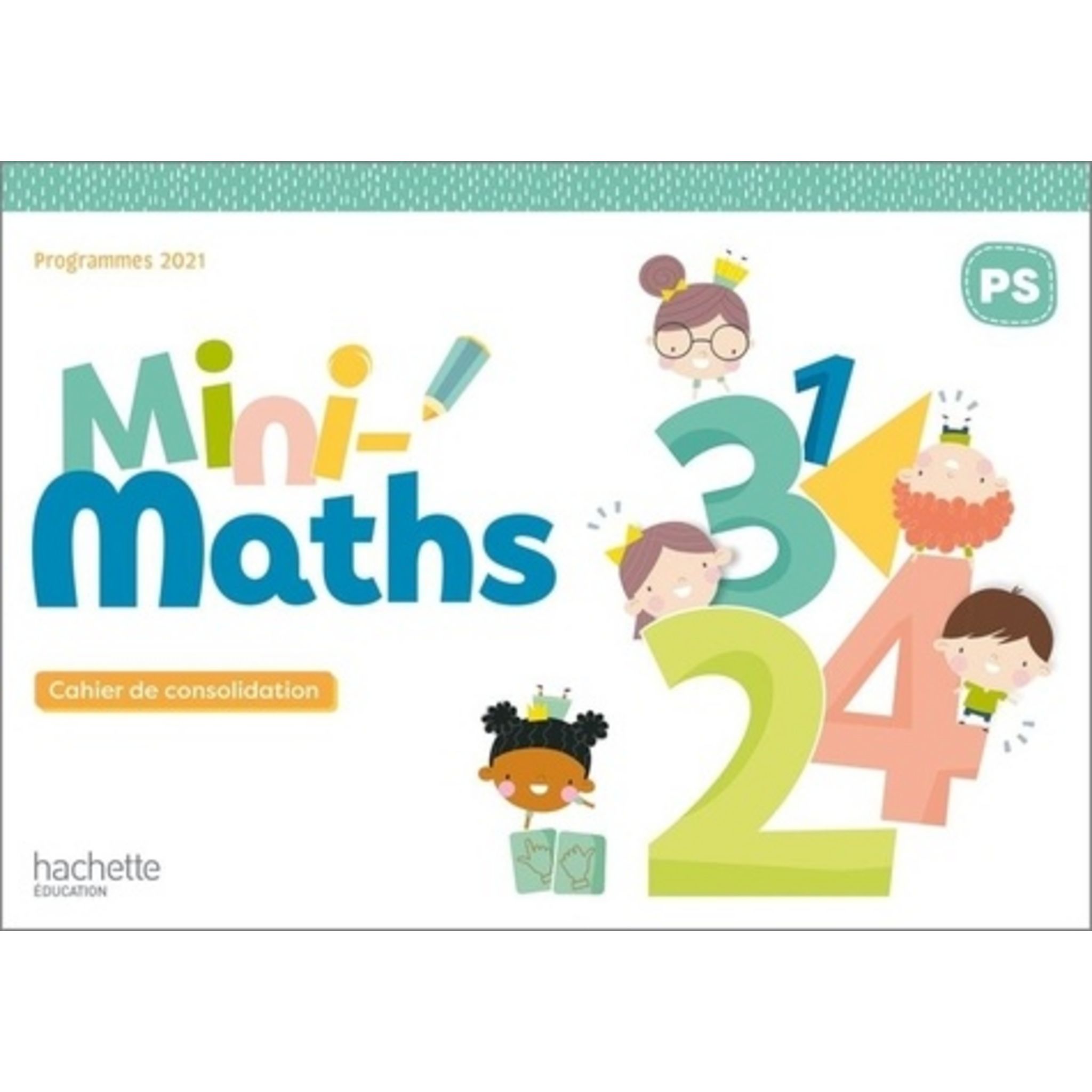 Page De Garde Cahier Mathématiques Cap Math MINI-MATHS PS. CAHIER DE CONSOLIDATION, EDITION 2022, Drapeau-Grès Anne pas  cher - Auchan.fr