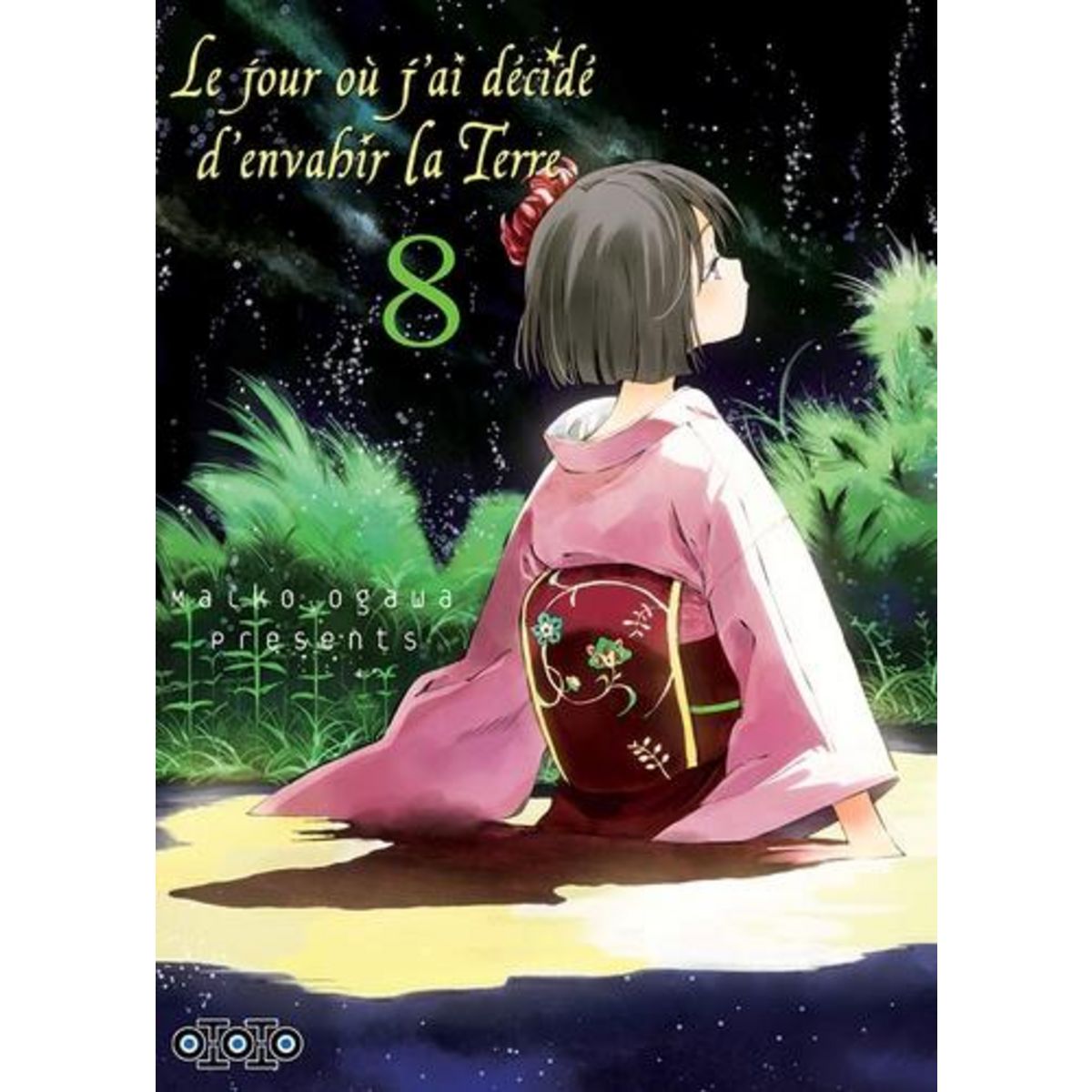 Le Jour Où J'ai Décidé D'envahir La Terre LE JOUR OU J'AI DECIDE D'ENVAHIR LA TERRE TOME 8 , Ogawa Maiko pas cher