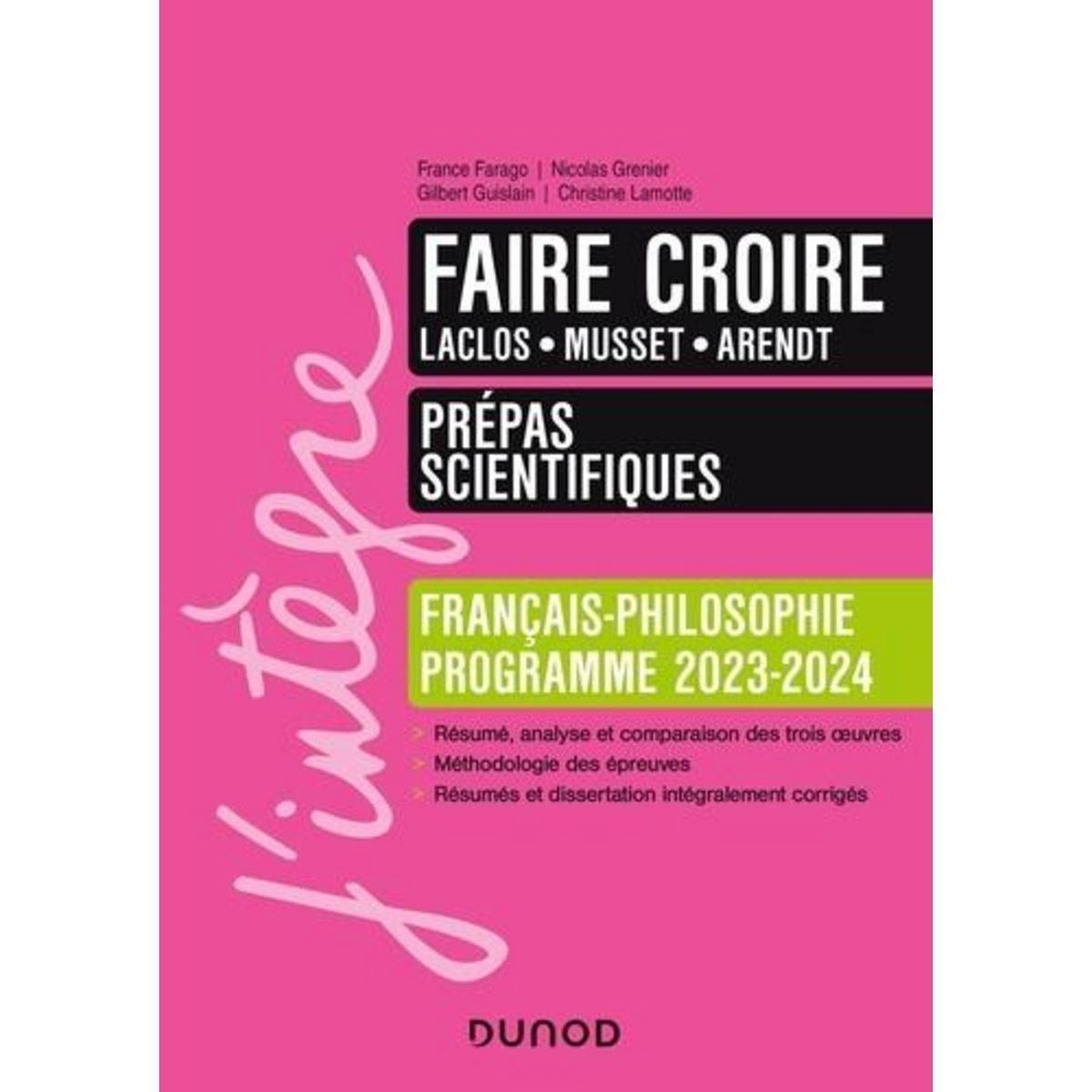  FRANCAIS-PHILOSOPHIE FAIRE CROIRE. LACLOS, MUSSET, ARENDT, EDITION 2023-2024, Farago France