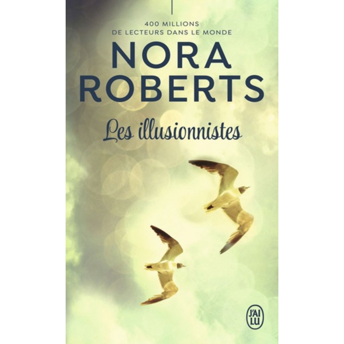  LES ILLUSIONNISTES, Roberts Nora