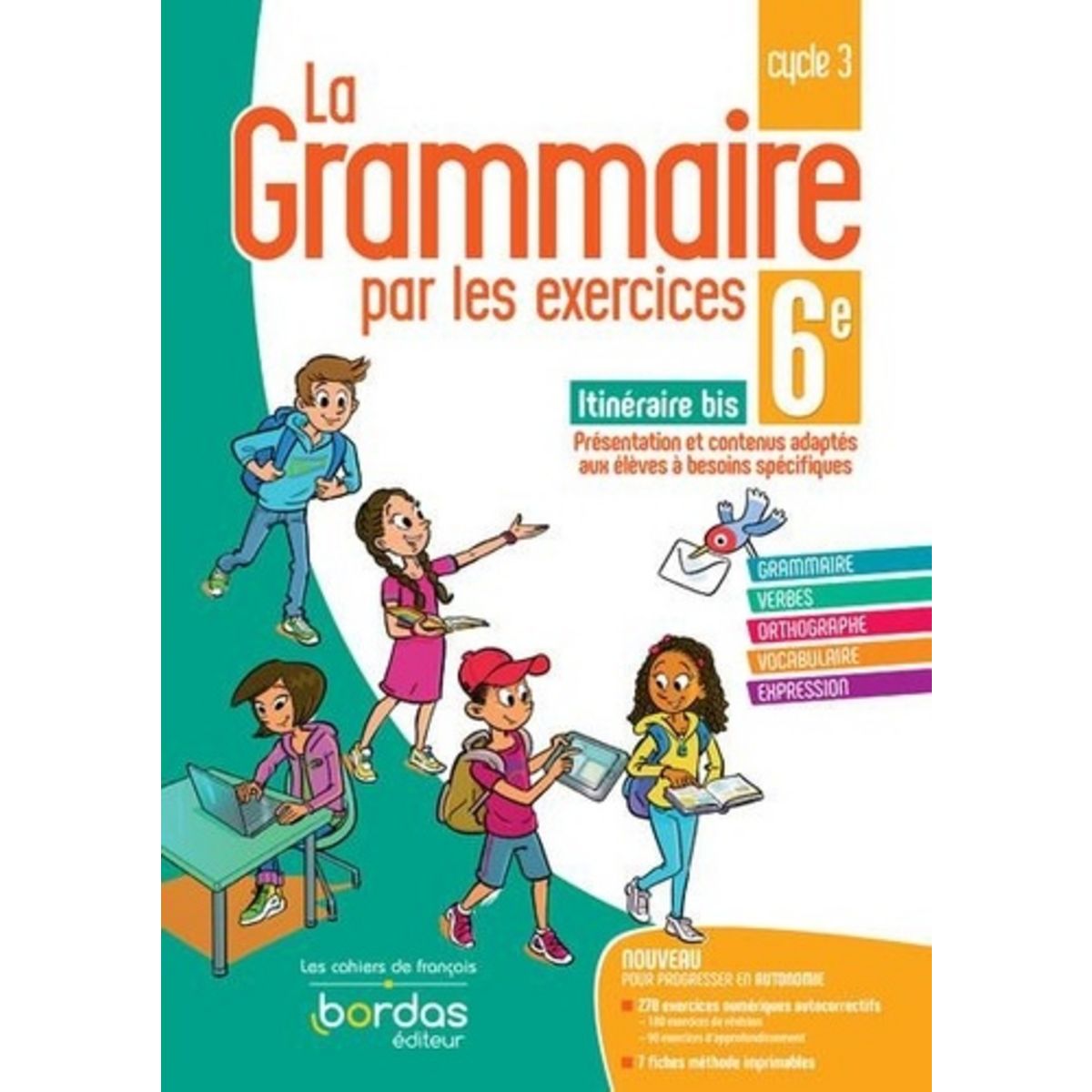 Labo De Grammaire 6eme LA GRAMMAIRE PAR LES EXERCICES 6E ITINERAIRE BIS. CAHIER DE L'ELEVE, Paul  Joëlle pas cher - Auchan.fr