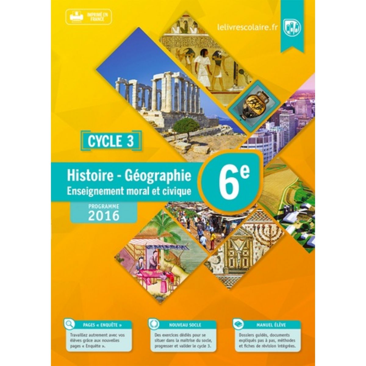 Histoire Géographie Enseignement Moral Et Civique 6e Cycle 3 HISTOIRE GEOGRAPHIE ENSEIGNEMENT MORAL ET CIVIQUE 6E CYCLE 3. MANUEL ELEVE,  EDITION 2016, Mercier Arnaud pas cher à prix Auchan