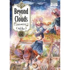  BEYOND THE CLOUDS TOME 4 , Nicke