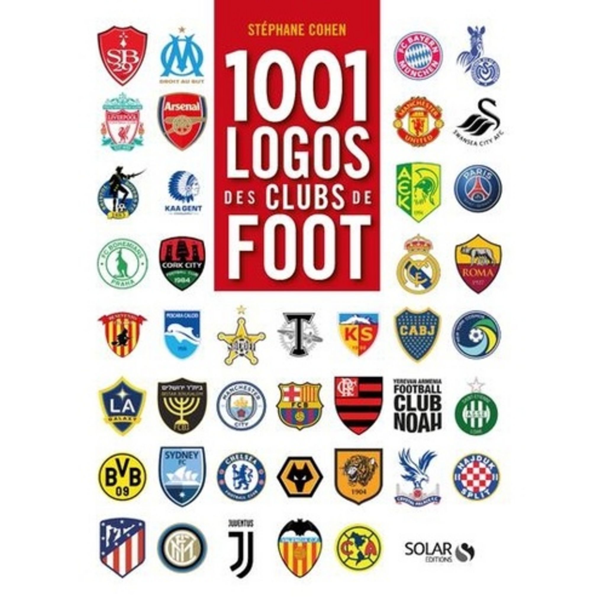 Dessin De Logo De Foot En Couleur 1001 LOGOS DES CLUBS DE FOOT, Cohen Stéphane pas cher - Auchan.fr