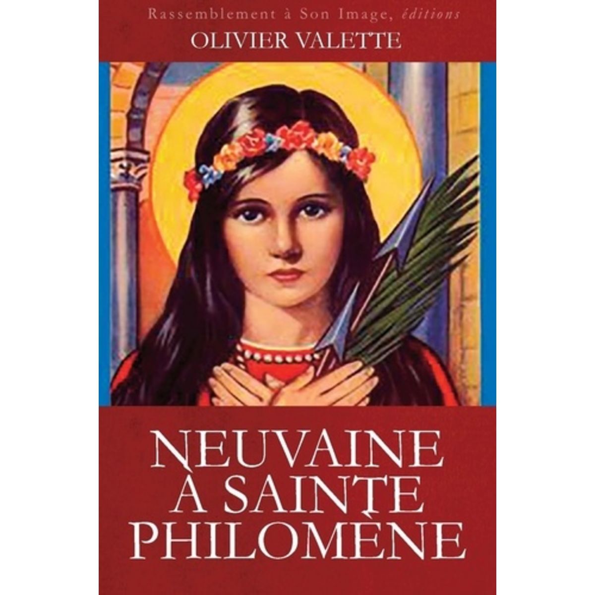 NEUVAINE A SAINTE PHILOMENE. MEDITATIONS DES BEATITUDES DE SAINT ...