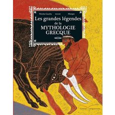  LES GRANDES LEGENDES DE LA MYTHOLOGIE GRECQUE, Cauchy Nicolas