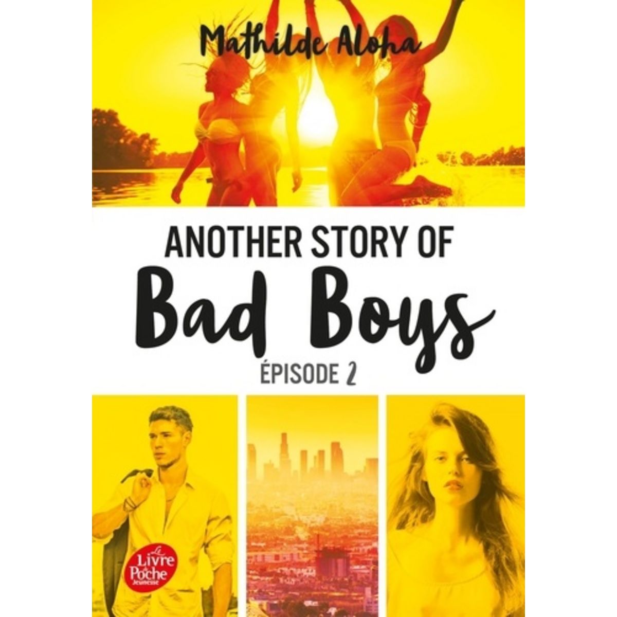 Another Story Of Bad Boy Tome 1 Pdf ANOTHER STORY OF BAD BOYS TOME 2 , Aloha Mathilde pas cher à prix Auchan