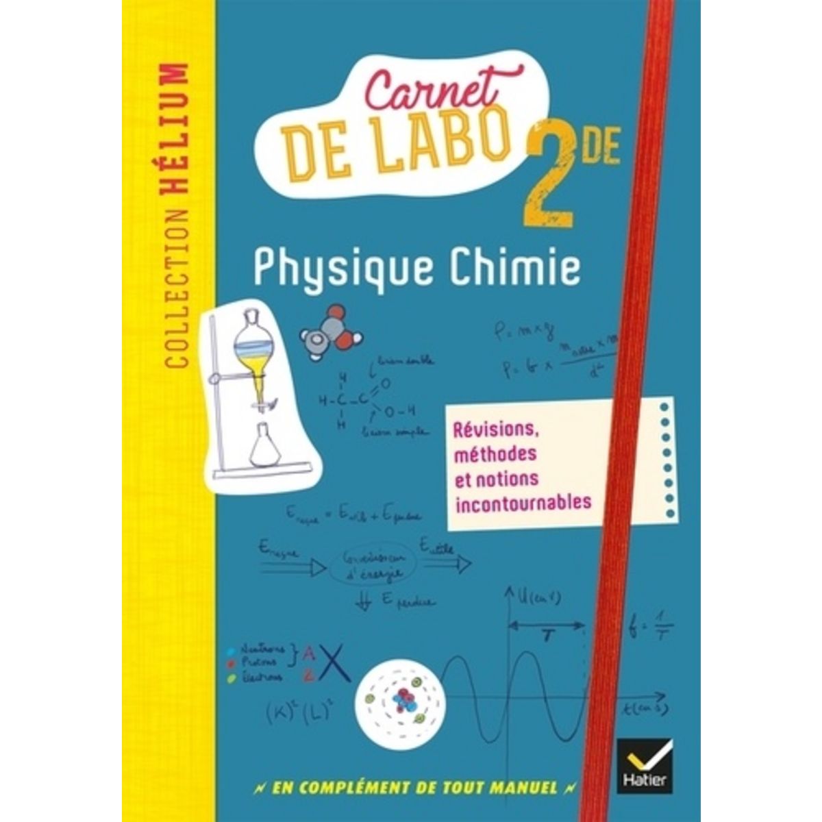 Manuel Physique chimie Seconde Hatier En Ligne CARNET DE LABO PHYSIQUE-CHIMIE 2DE, Dauriac David pas cher - Auchan.fr