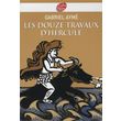  LES DOUZE TRAVAUX D'HERCULE. RECITS DES TEMPS MYTHOLOGIQUES, Aymé Gabriel
