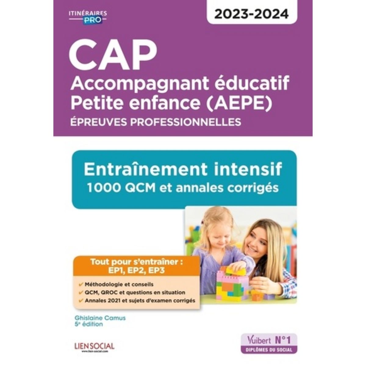 Annale Pse Cap Aepe CAP ACCOMPAGNANT EDUCATIF PETITE ENFANCE (AEPE). EPREUVES