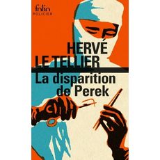 LA DISPARITION DE PEREK, Le Tellier Hervé