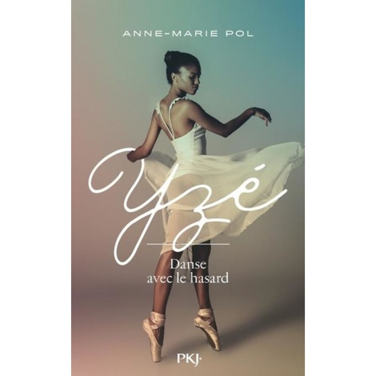 YZE. DANSE AVEC LE HASARD, Pol Anne-Marie