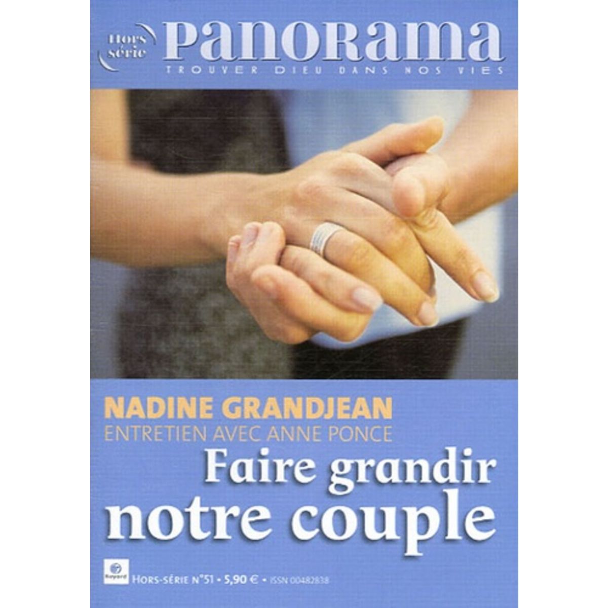  PANORAMA HORS-SERIE N° 51  : FAIRE GRANDIR NOTRE COUPLE, Révillion Bertrand
