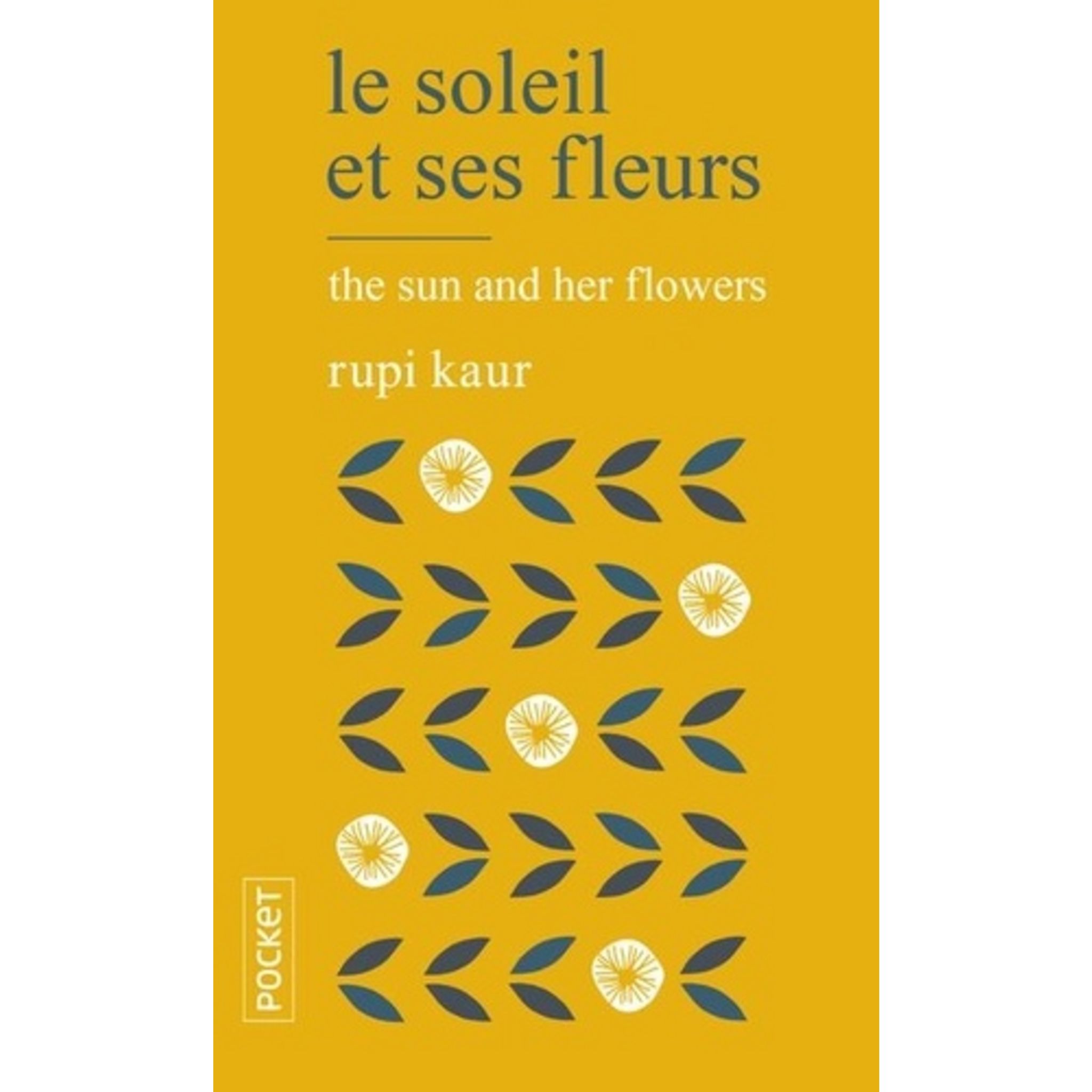 Soleil et ses fleurs rupi kaur -  France