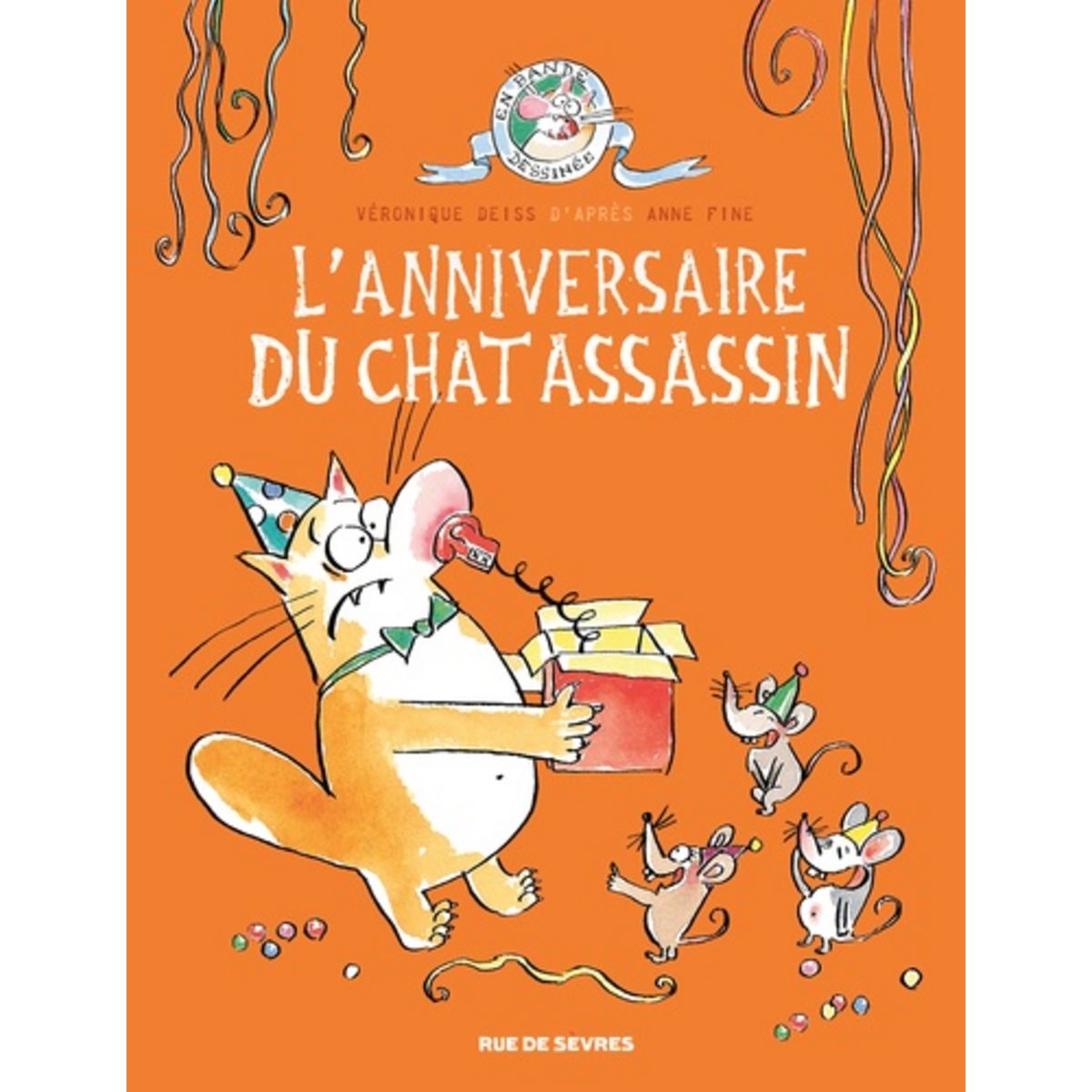  LE CHAT ASSASSIN : L'ANNIVERSAIRE DU CHAT ASSASSIN, Deiss Véronique