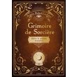  GRIMOIRE DE SORCIERE. SORTS & POTIONS MAGIQUES, Bulard-Cordeau Brigitte