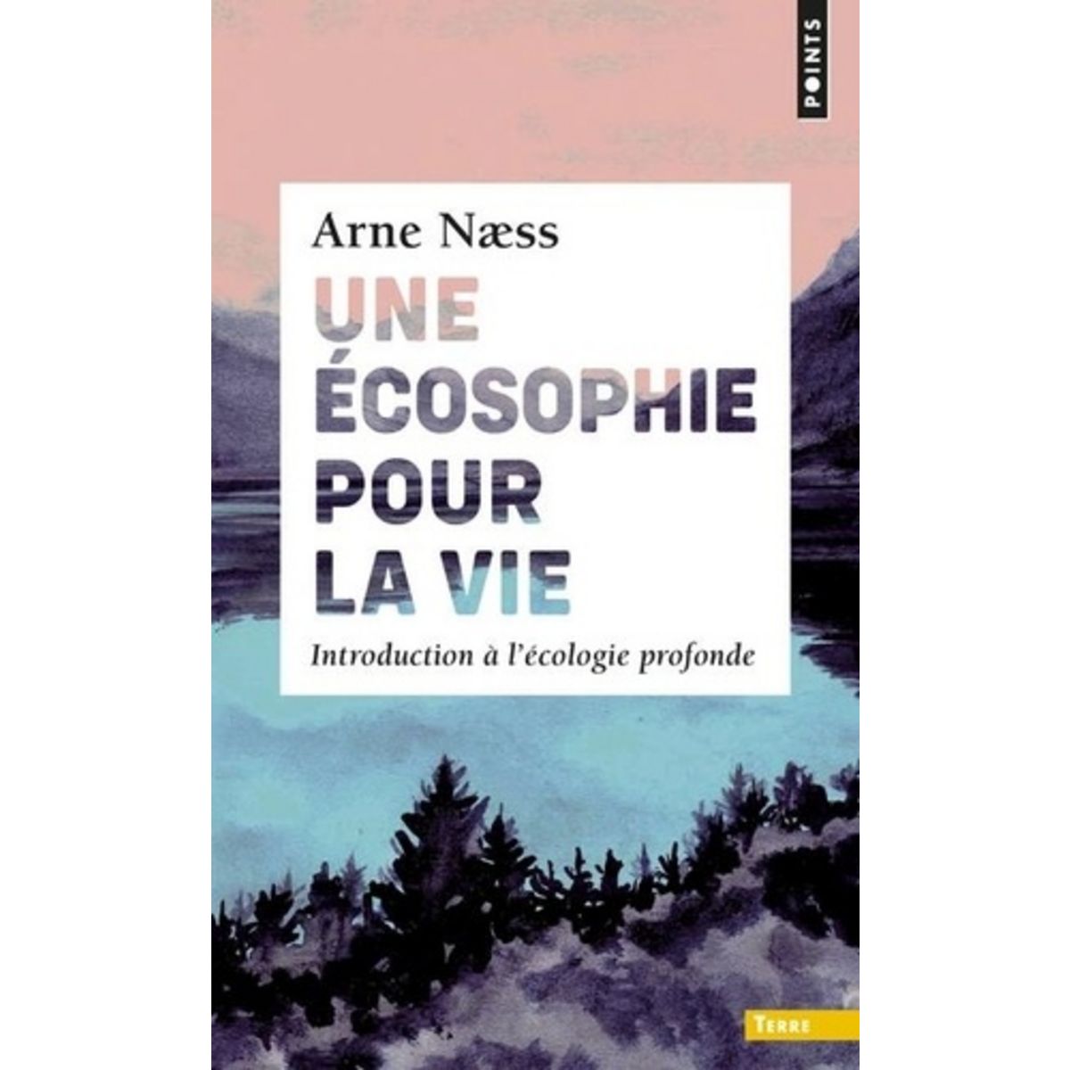 UNE ECOSOPHIE POUR LA VIE. INTRODUCTION A L'ECOLOGIE PROFONDE, Naess ...