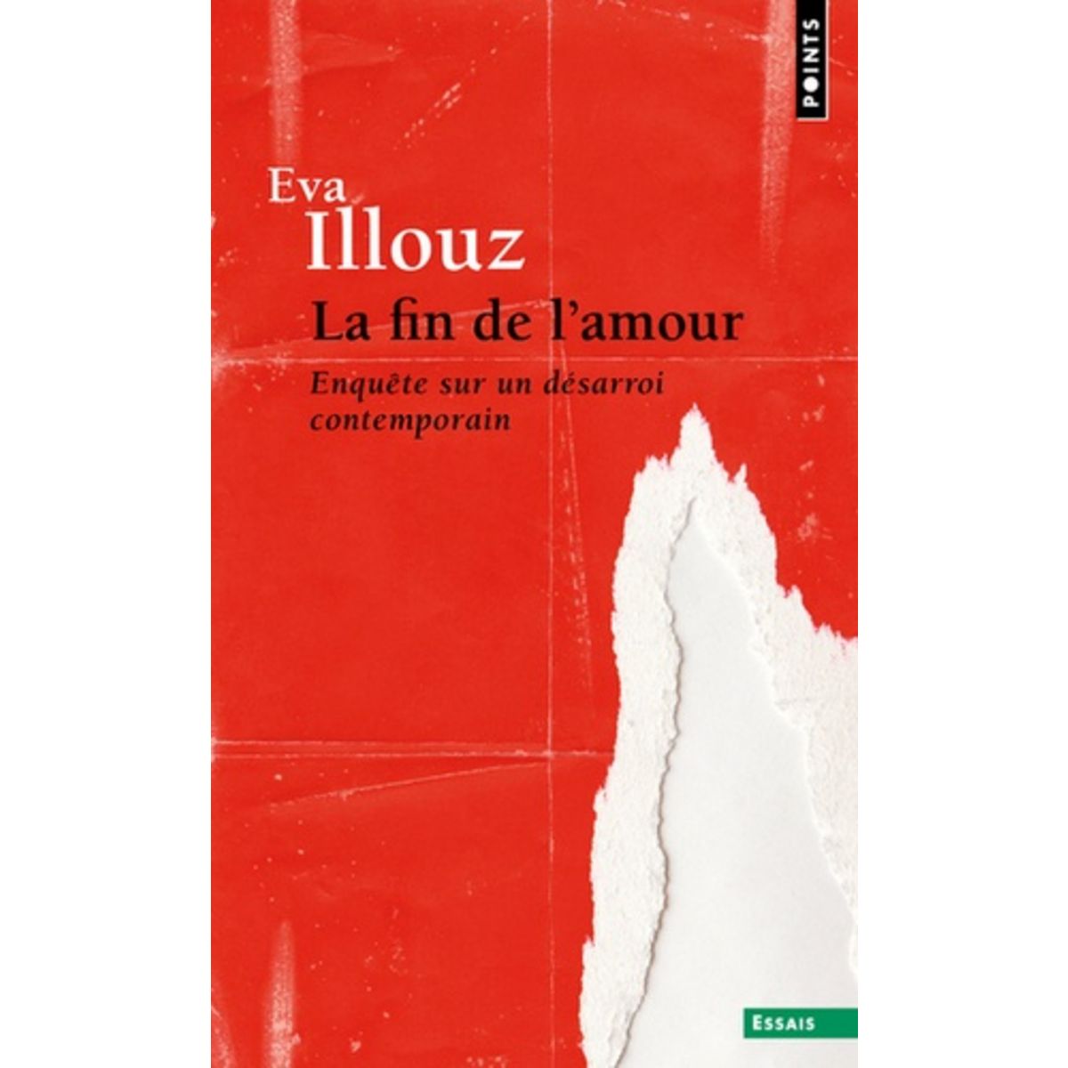 La Fin De L Amour Eva Illouz LA FIN DE L'AMOUR. ENQUETE SUR UN DESARROI CONTEMPORAIN, Illouz Eva pas