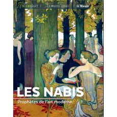  LES NABIS. PROPHETES DE L'ART MODERNE, Neveux Murielle