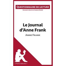 LE JOURNAL D'ANNE FRANK. QUESTIONNAIRE DE LECTURE, Meurée Florence