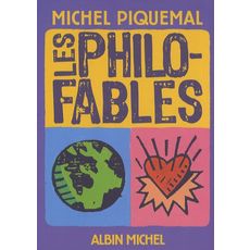  LES PHILO-FABLES, Piquemal Michel