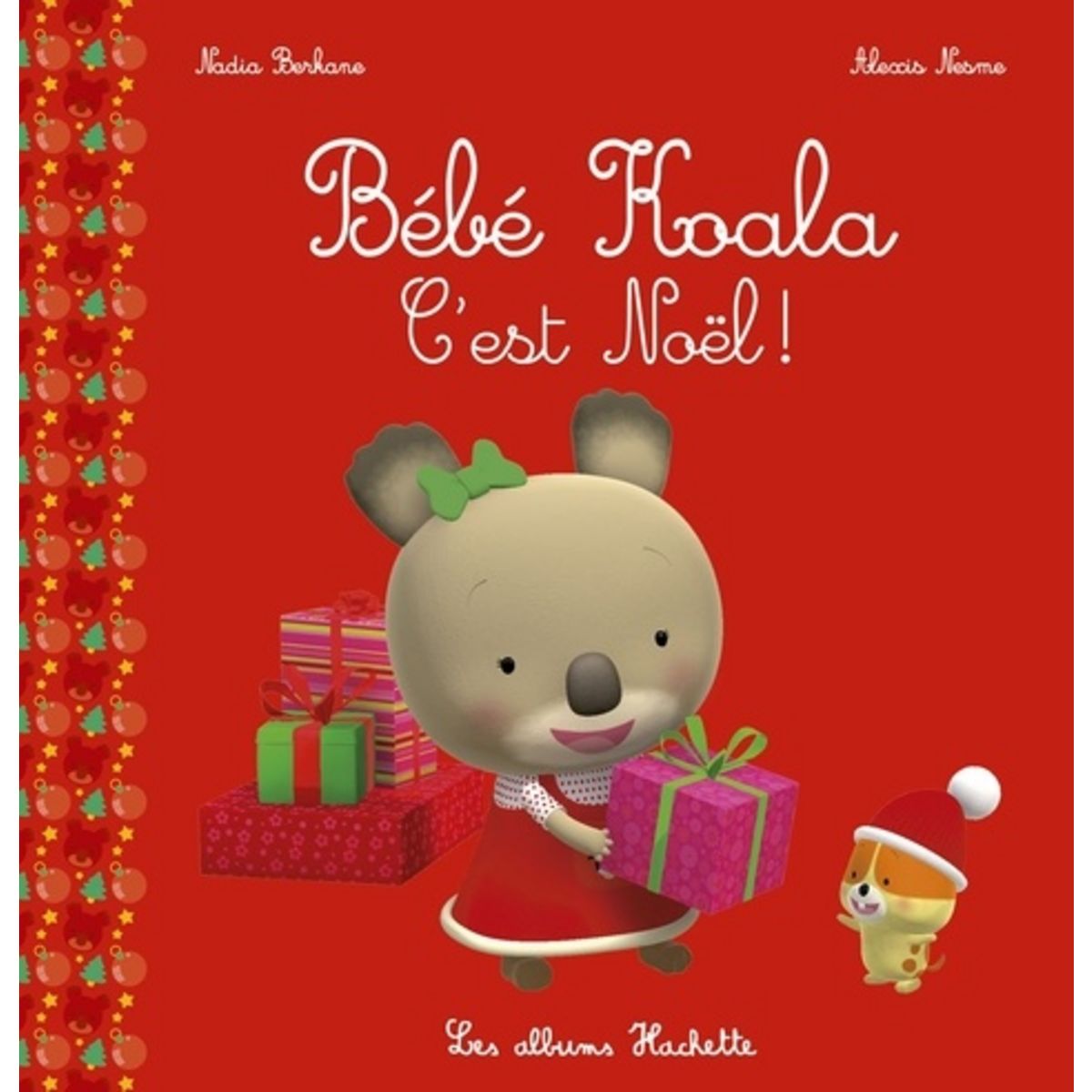 BEBE KOALA C'EST NOEL !, BerkaneNesme Nadia pas cher Auchan.fr