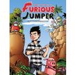  FURIOUS JUMPER TOME 1 : LA VIDEO DE TOUS LES DANGERS !, Furious Jumper