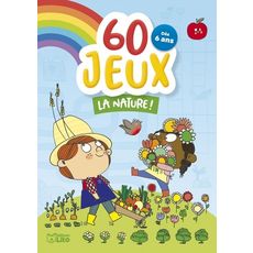  60 JEUX LA NATURE !, Roussey Christine