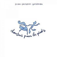 Jean-Jacques Goldman - Chansons Pour Les Pieds Vinyle
