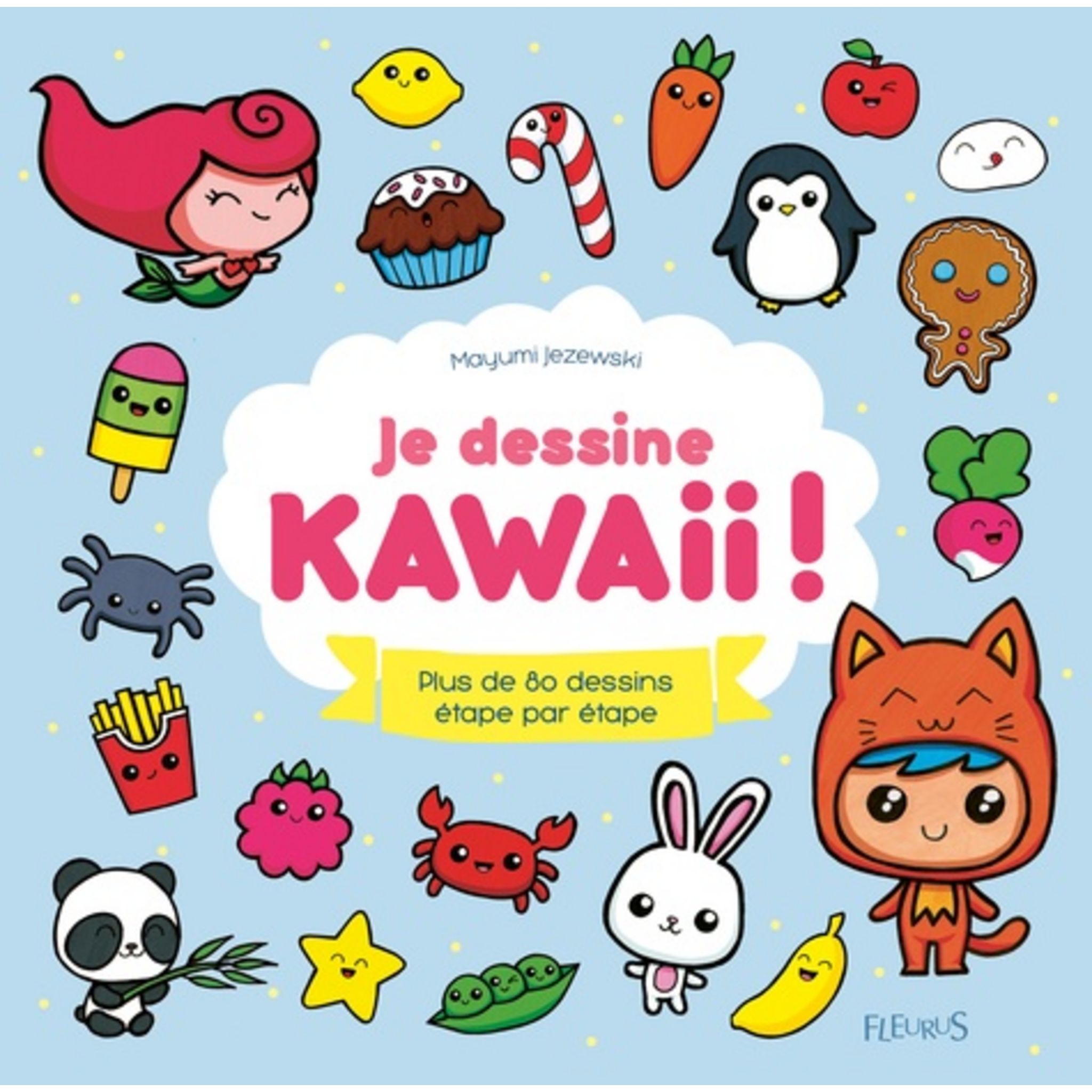 Dessiner Des Petits Mondes Kawaii JE DESSINE KAWAII ! PLUS DE 80 DESSINS ETAPE PAR ETAPE, Jezewski Mayumi pas  cher - Auchan.fr