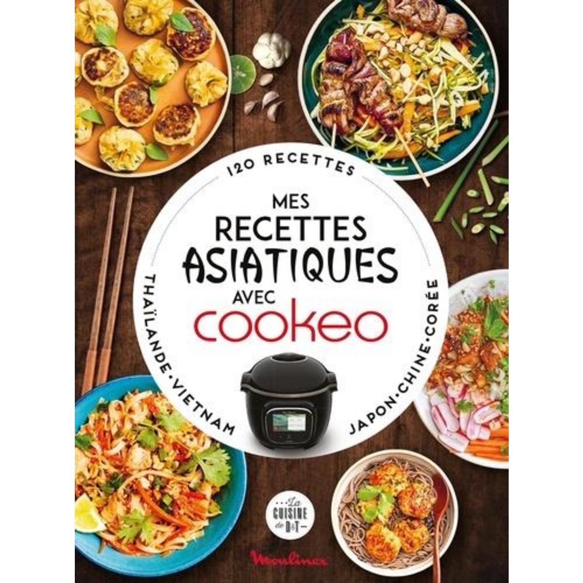 Mes recettes à IG Bas avec Cookeo, Moulinex D&T, Livre de recettes