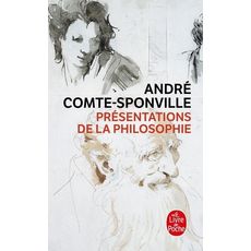 PRESENTATIONS DE LA PHILOSOPHIE, Comte-Sponville André