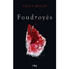ASSOIFFES TOME 2 : FOUDROYES, Wolff Tracy