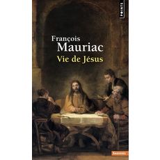  VIE DE JESUS, Mauriac François